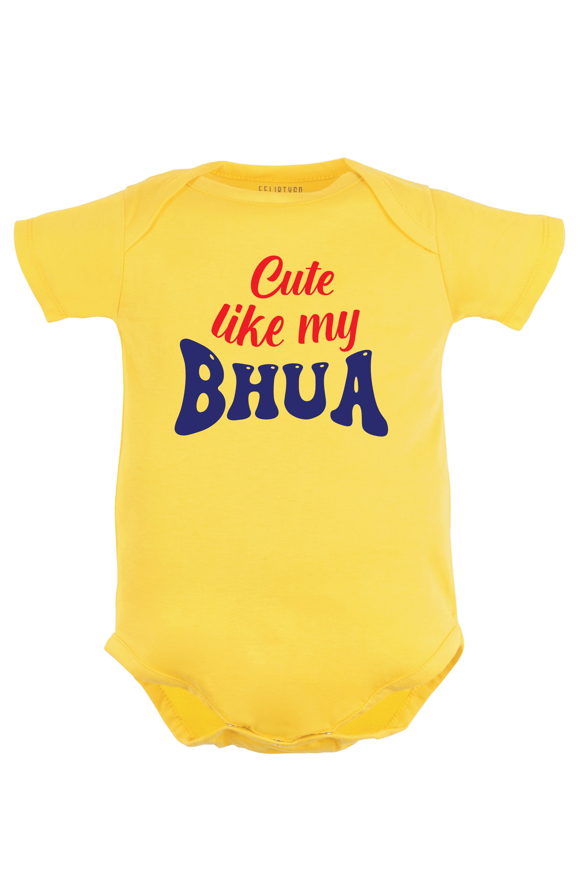 Cute like my Bhua Baby Romper | Onesies