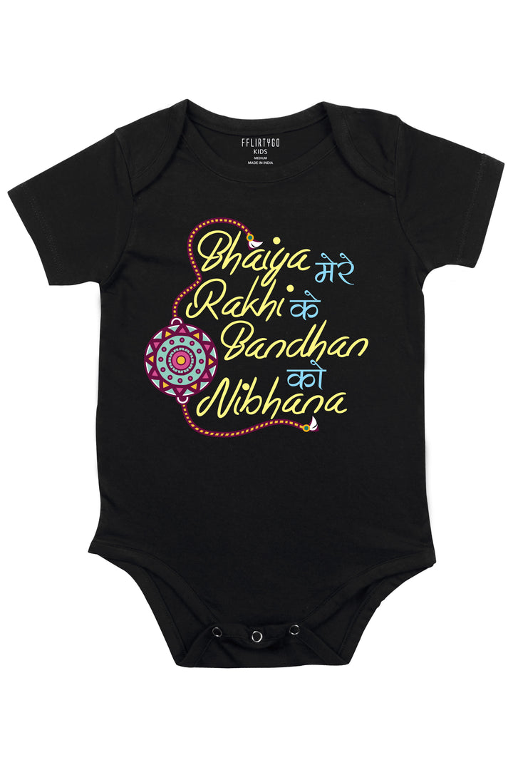 Bhaiya Mere Rakhi Ke Bandhan Ko Nibhana Baby Romper | Onesies