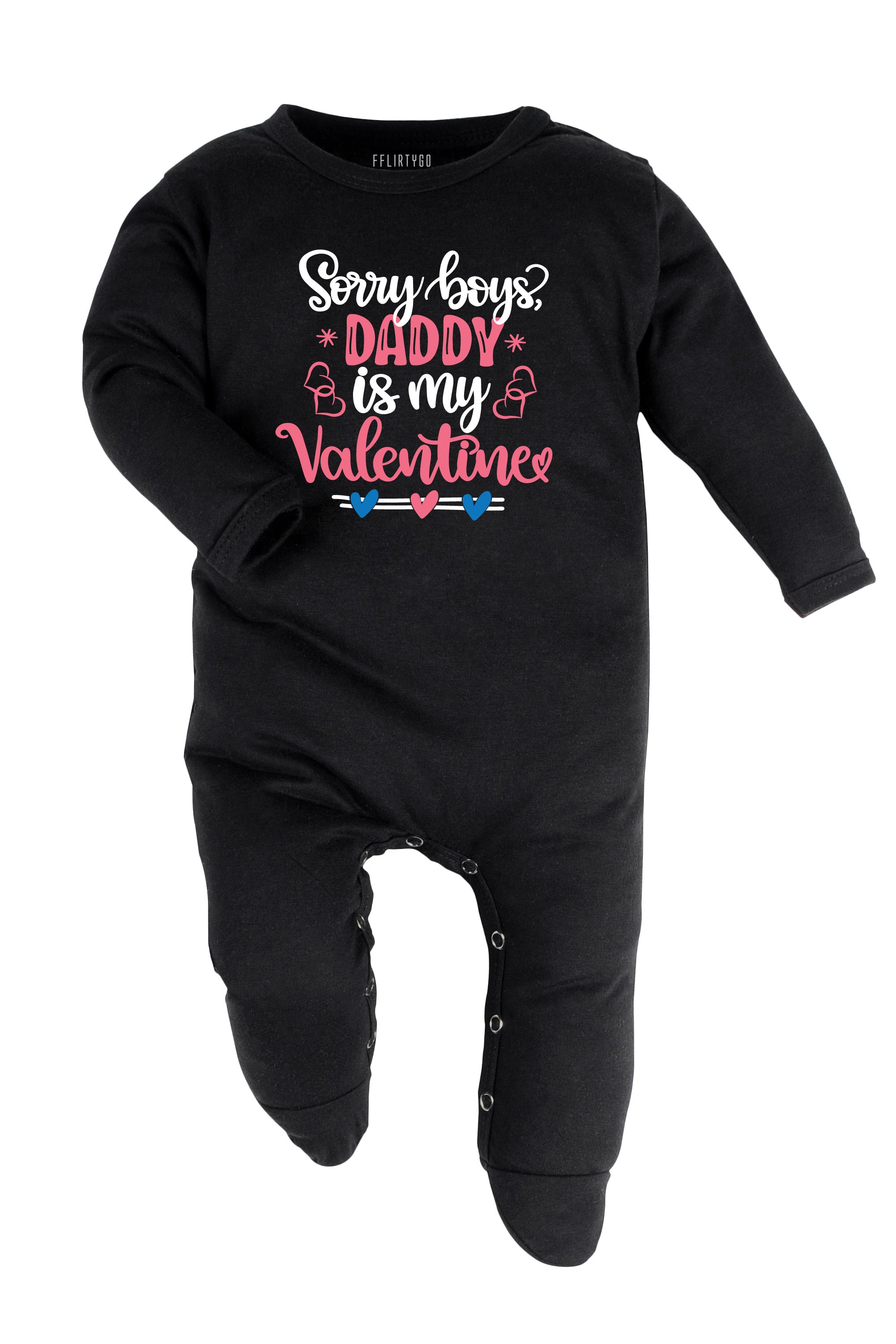 Sorry Boys Daddy Is My Valentine Baby Romper | Onesies