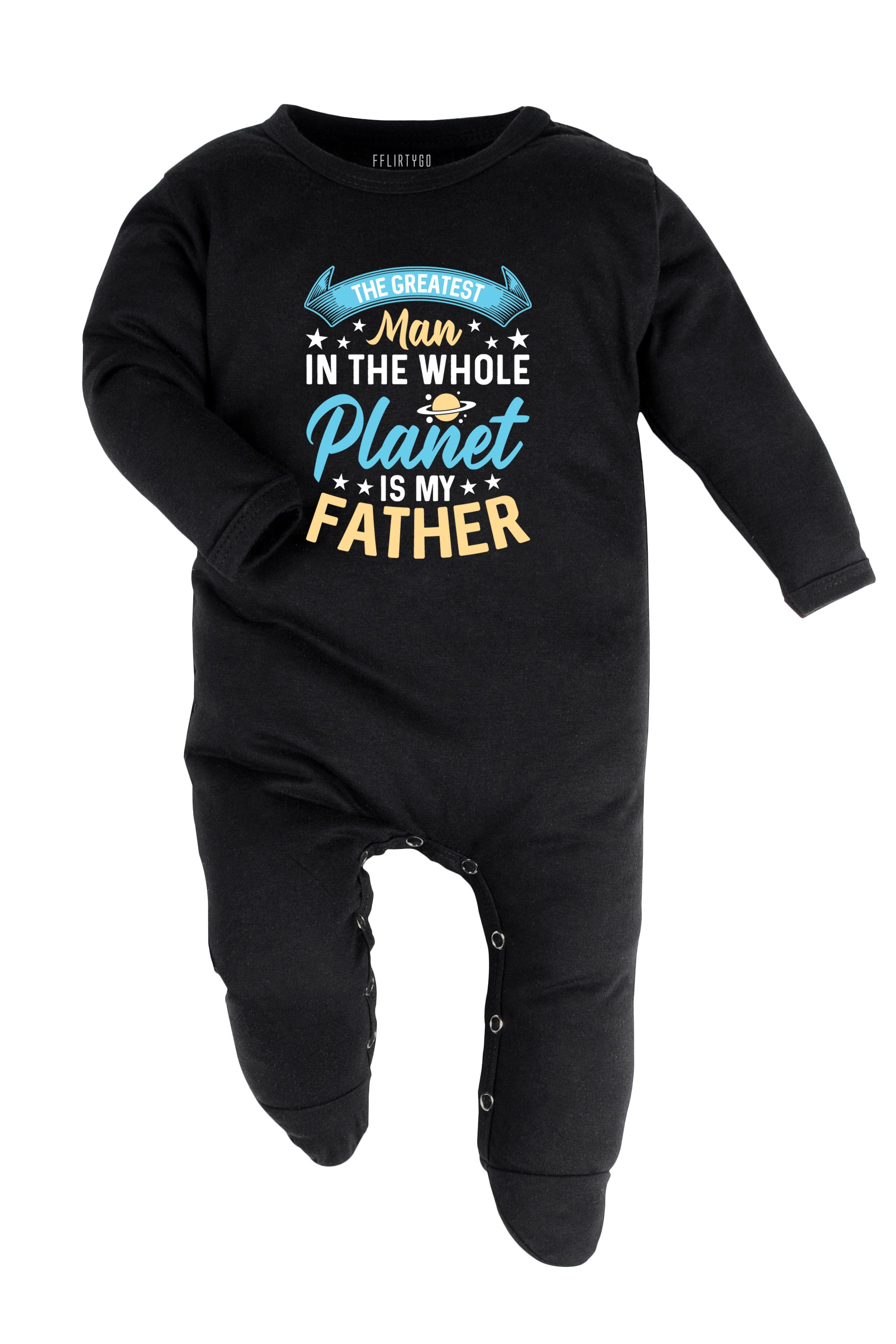 The Greatest Man In The Whole Planet Is My Father Baby Romper | Onesies