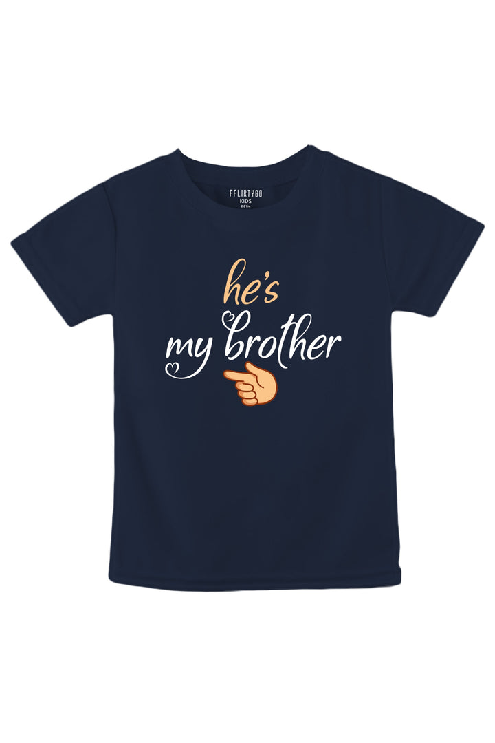 He Is My Brother KIDS T SHIRT