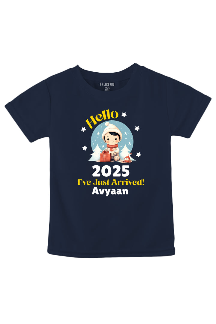 Hello 2025 I've Just Arrived Kids T Shirt w/ Custom Name