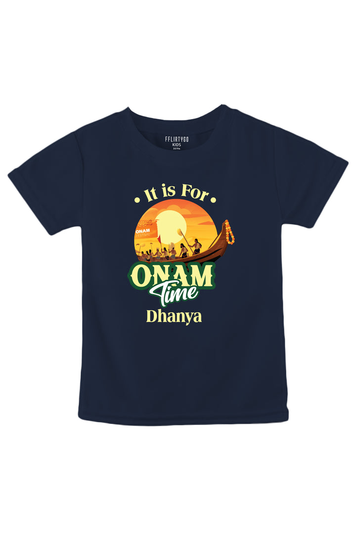 It Is For Onam Time Kids T Shirt w/ Custom Name