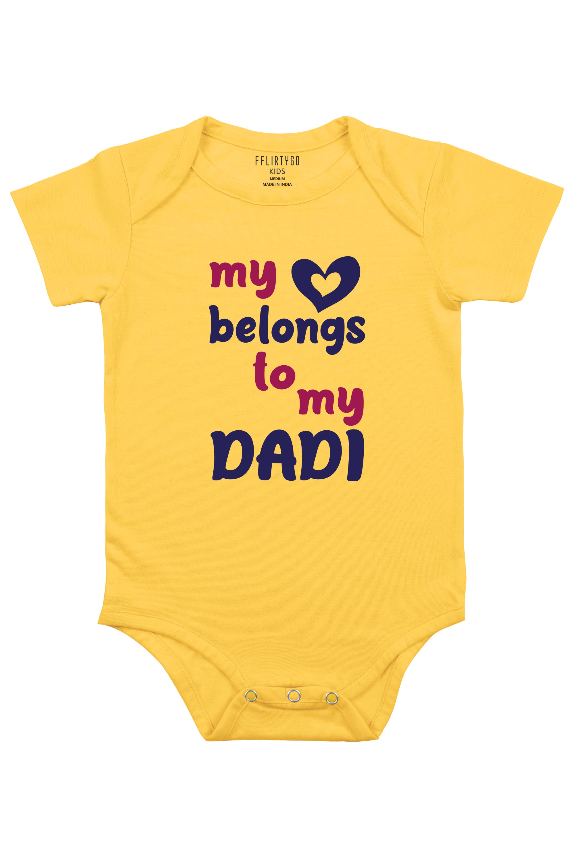 My Love Belongs To My Dadi Baby Romper | Onesies