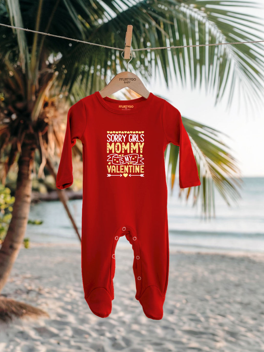 Sorry Girls Mommy Is My Valentine Baby Romper | Onesies