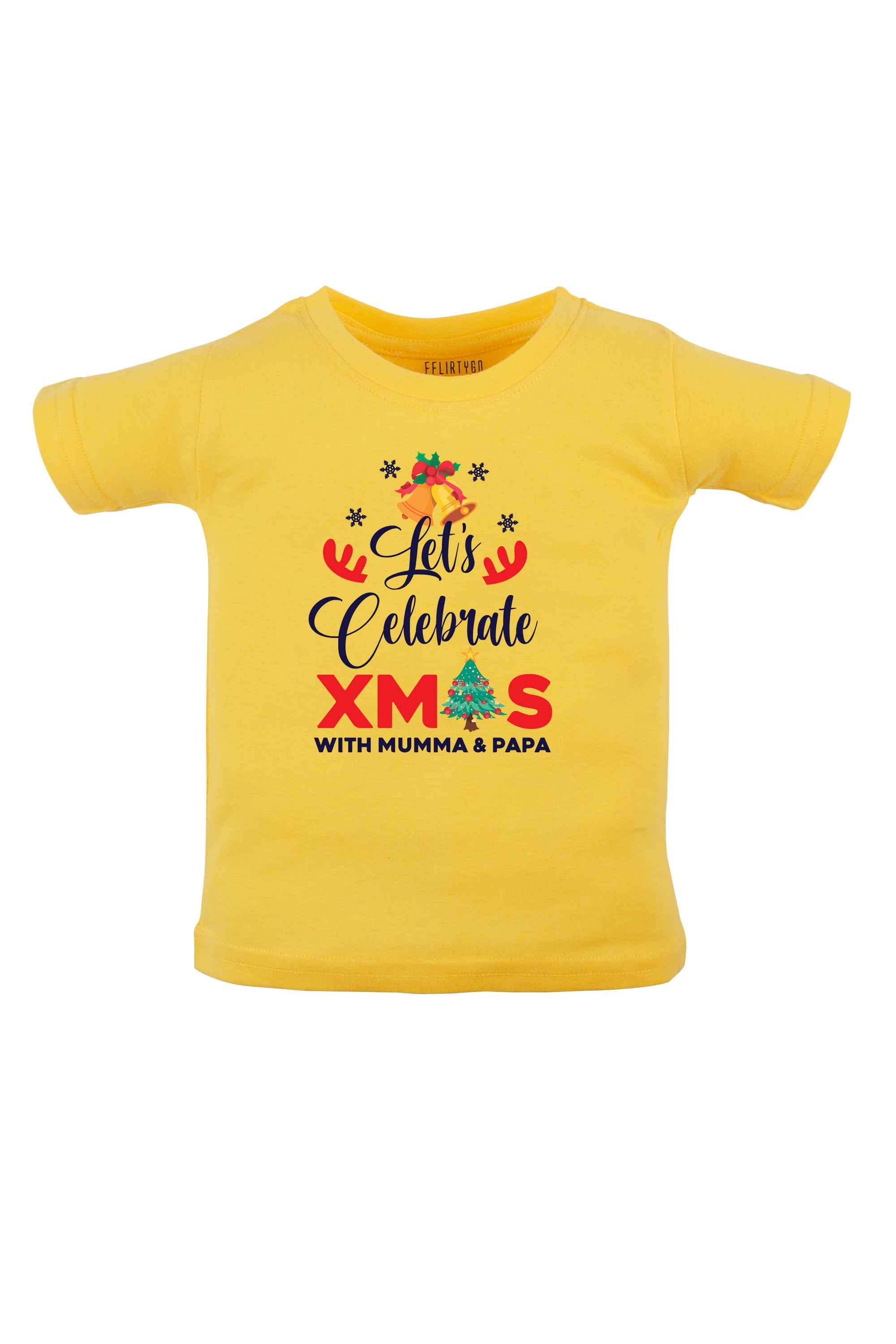 Let's Celebrate Xmas With Mumma & Papa Kids T Shirt