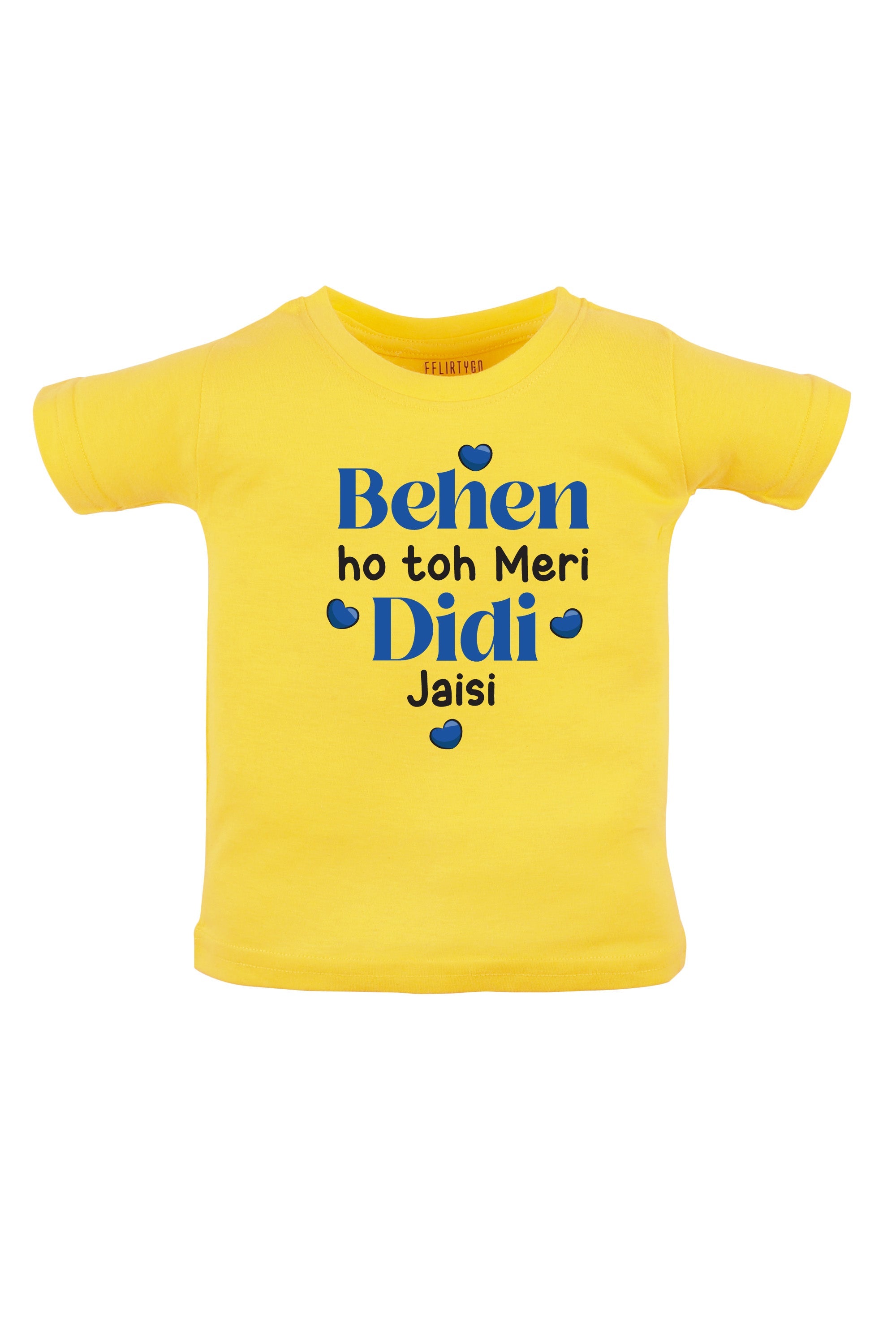 Behen Ho Toh Meri Didi Jaisi KIDS T SHIRT