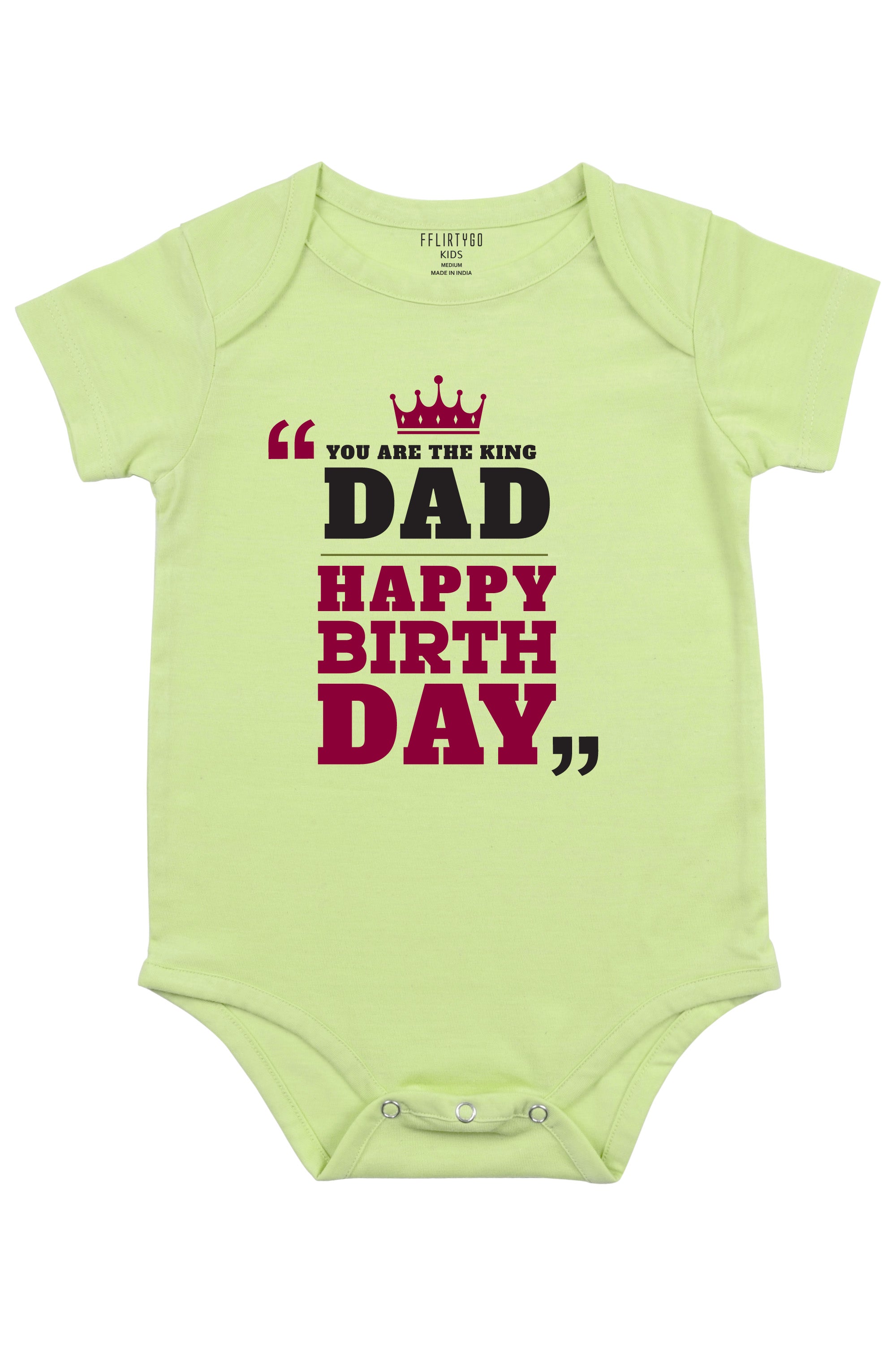 You Are The King Dad Happy Birthday Baby Romper | Onesies