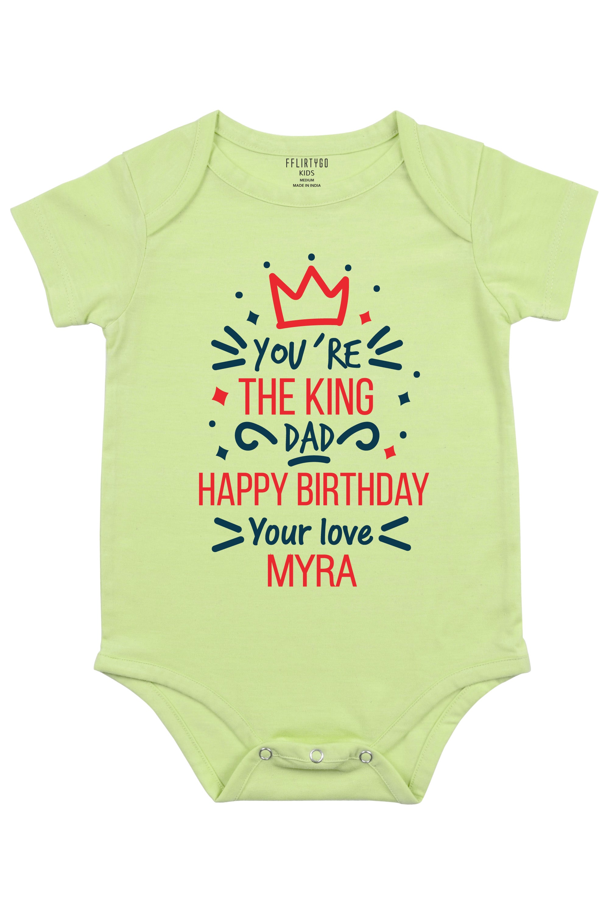 You Are The King Dad  Baby Romper | Onesies w/ Custom Name