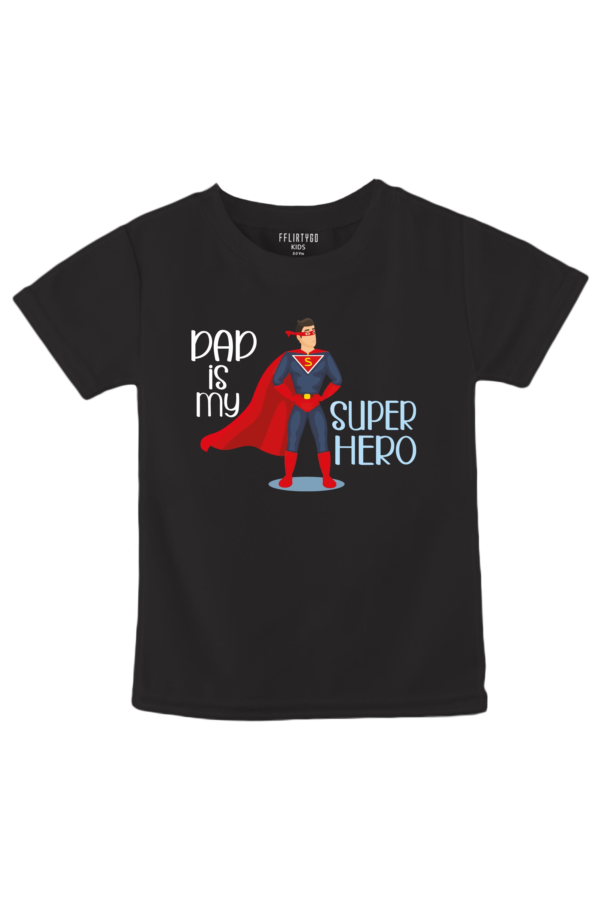 Dad Is My Super Hero