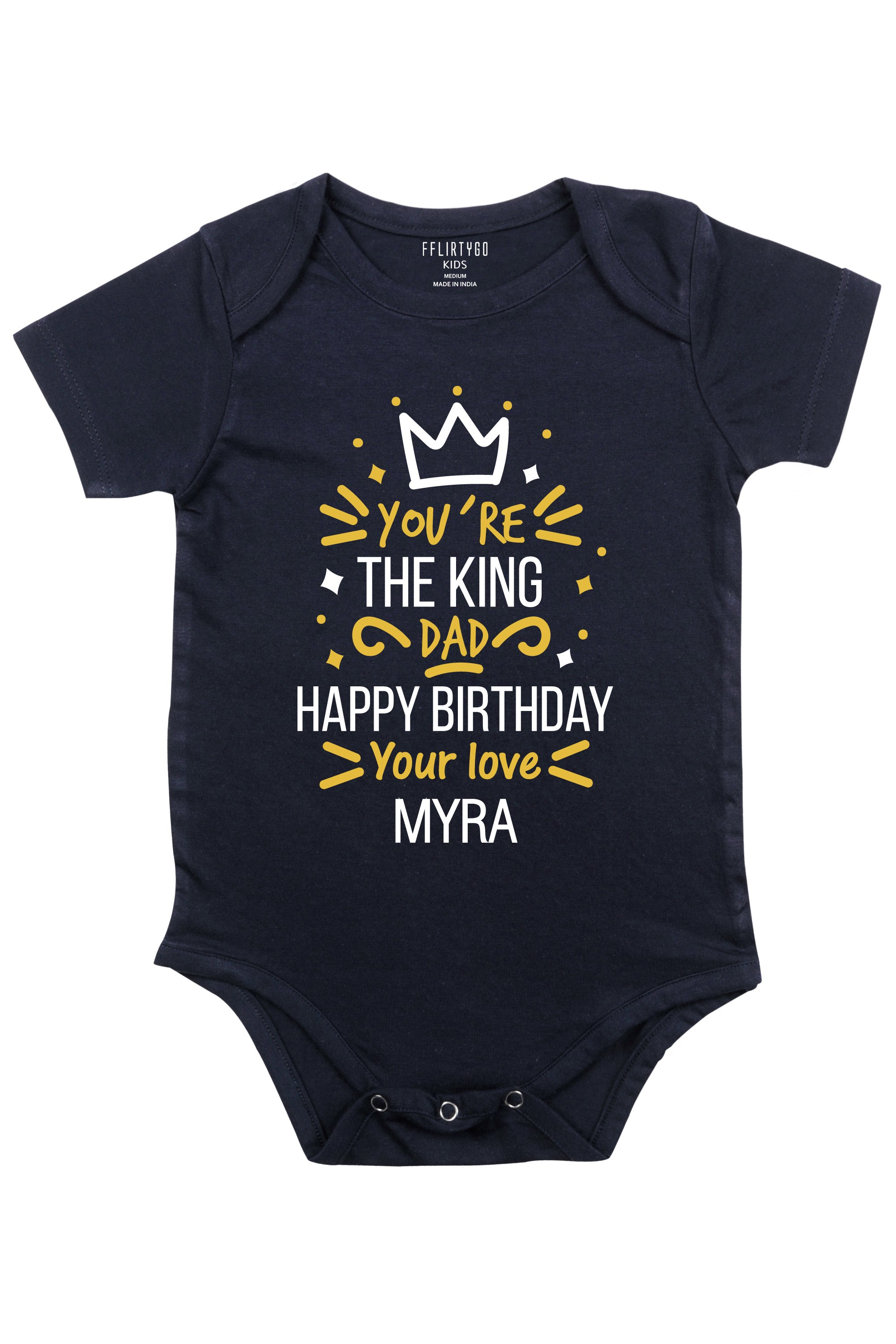 You Are The King Dad  Baby Romper | Onesies w/ Custom Name