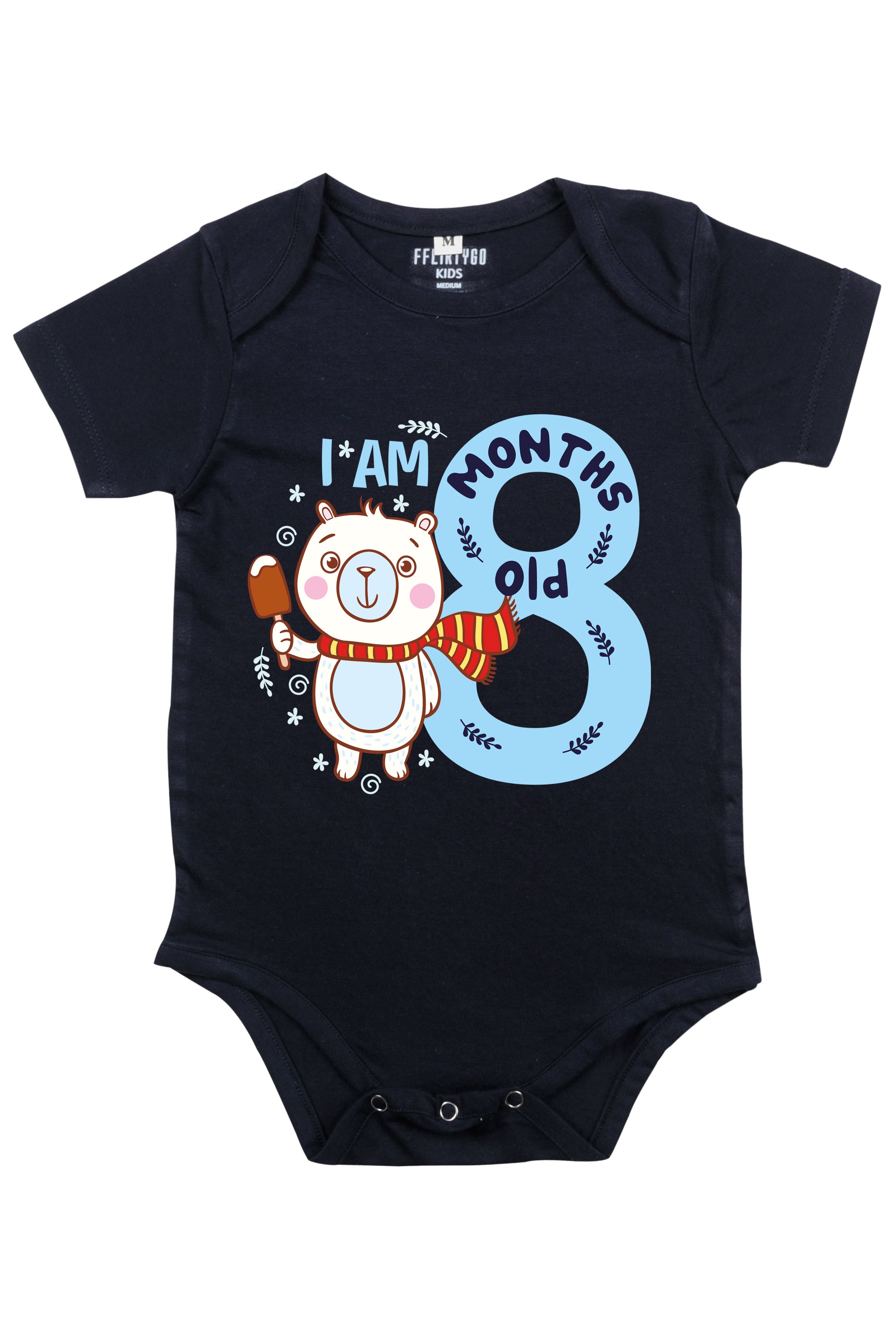 I Am 8 Months Old Romper - FflirtyGo