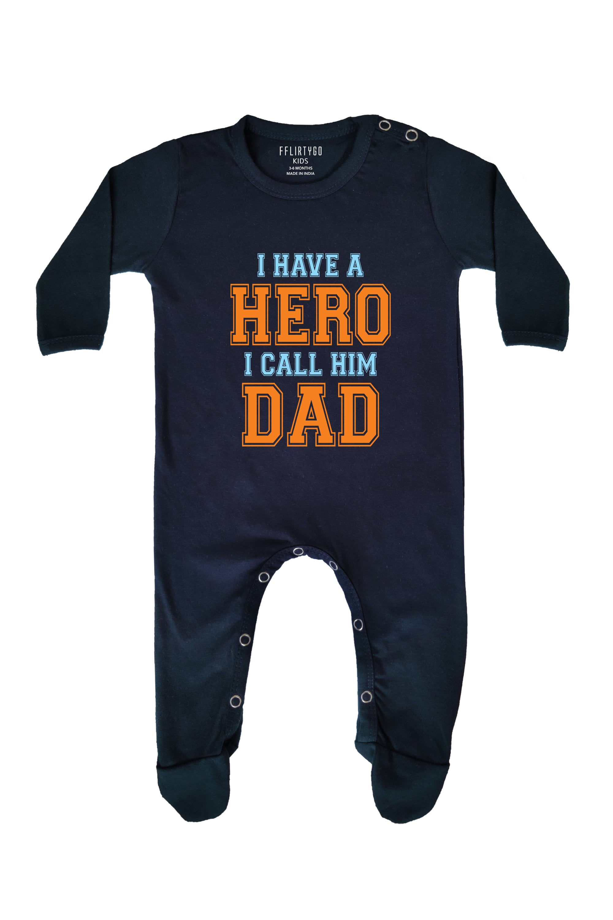 I Have A Hero I Call Him Dad  Baby Romper | Onesies