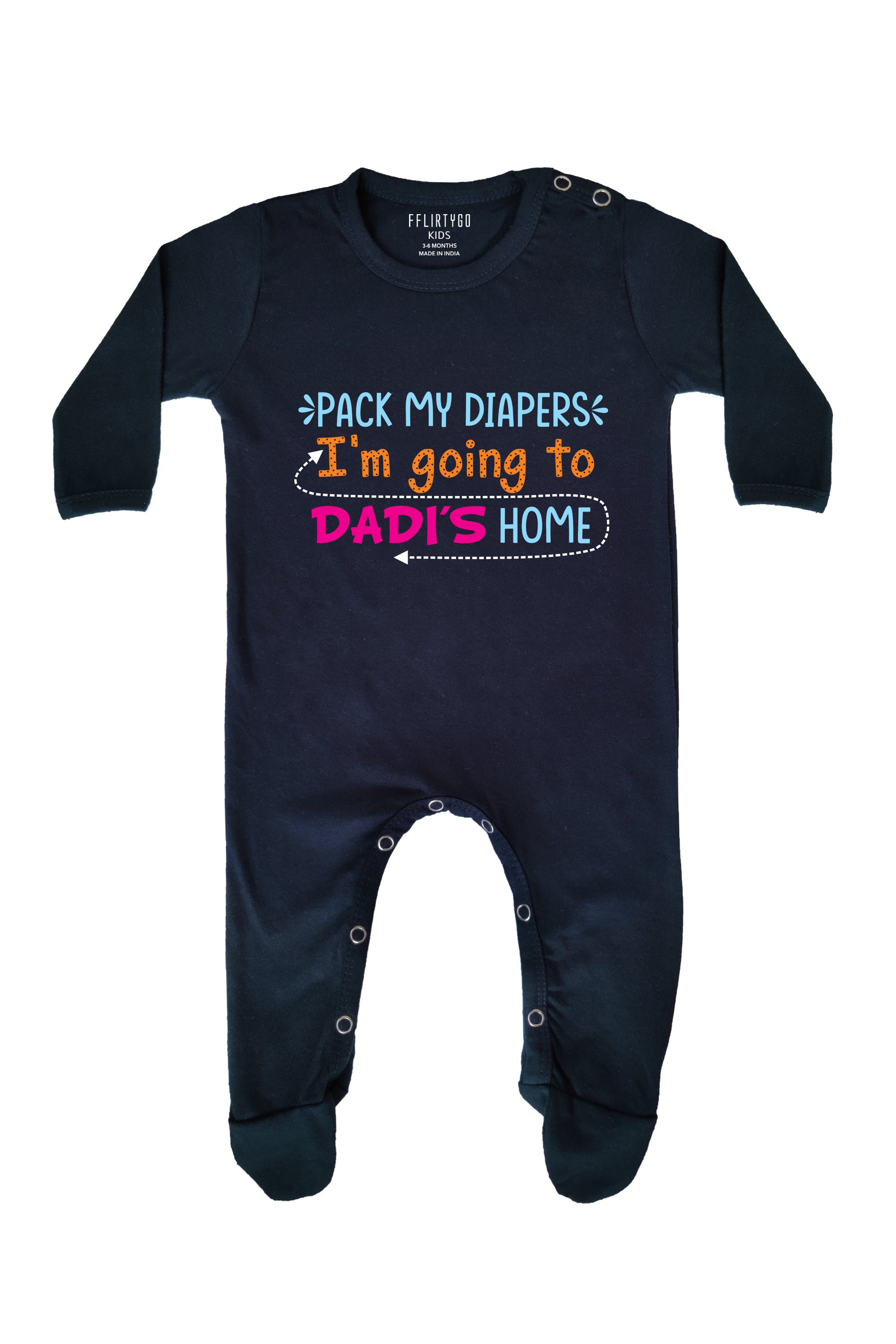 Pack My Diapers I'M Going To Dadi's Home Baby Romper | Onesies