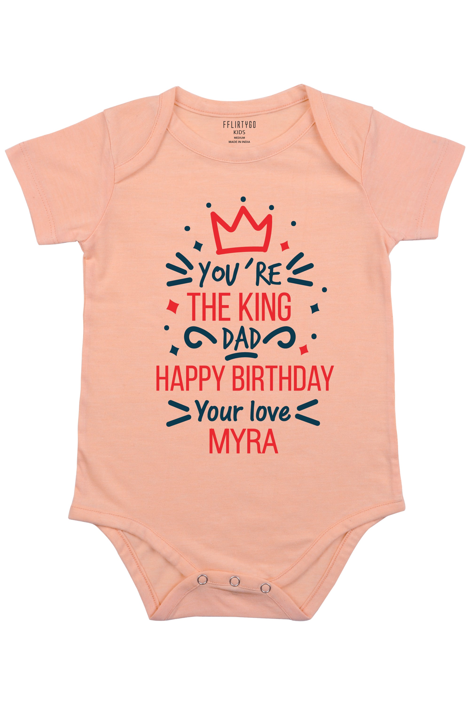 You Are The King Dad  Baby Romper | Onesies w/ Custom Name