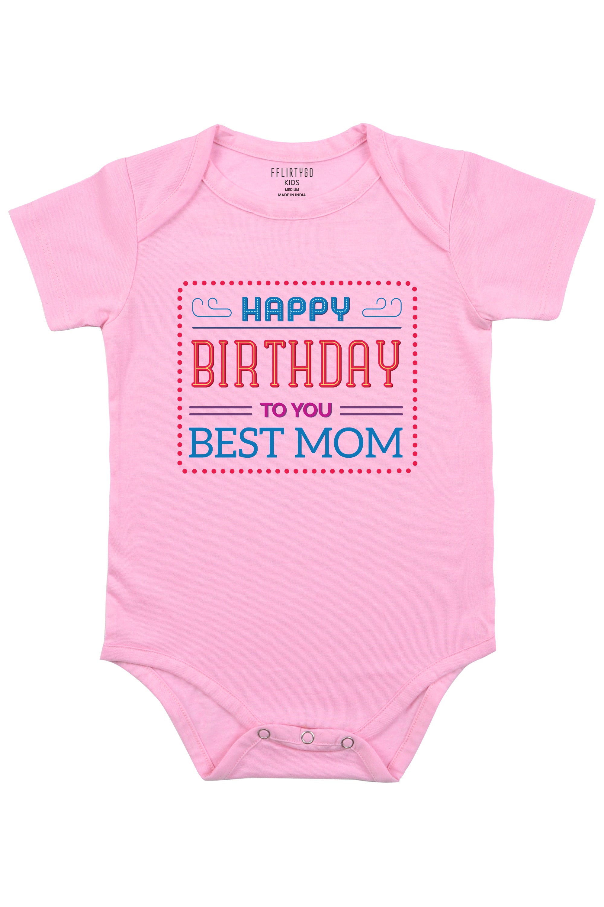 Happy Birthday Best Mom Baby Romper | Onesies