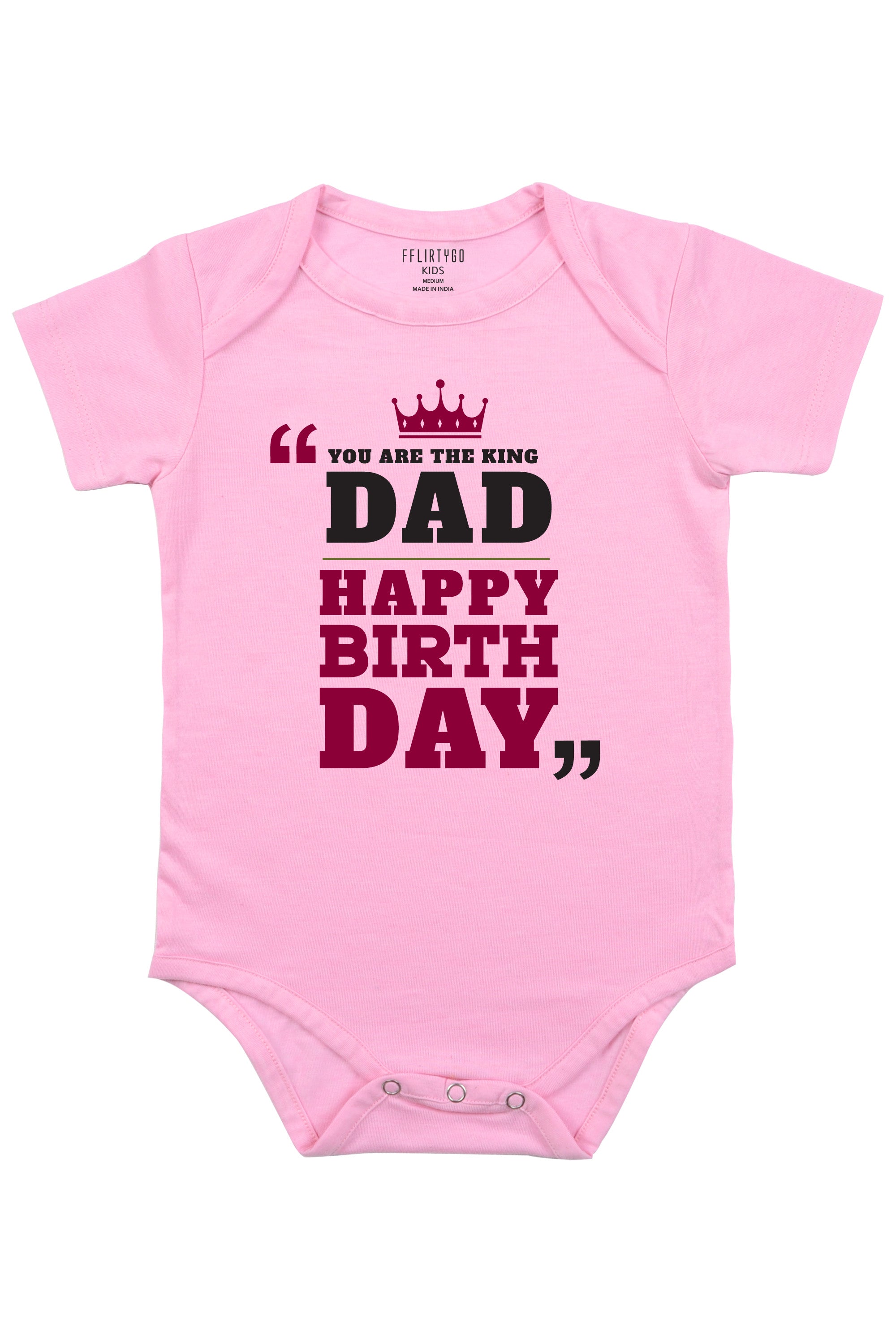 You Are The King Dad Happy Birthday Baby Romper | Onesies