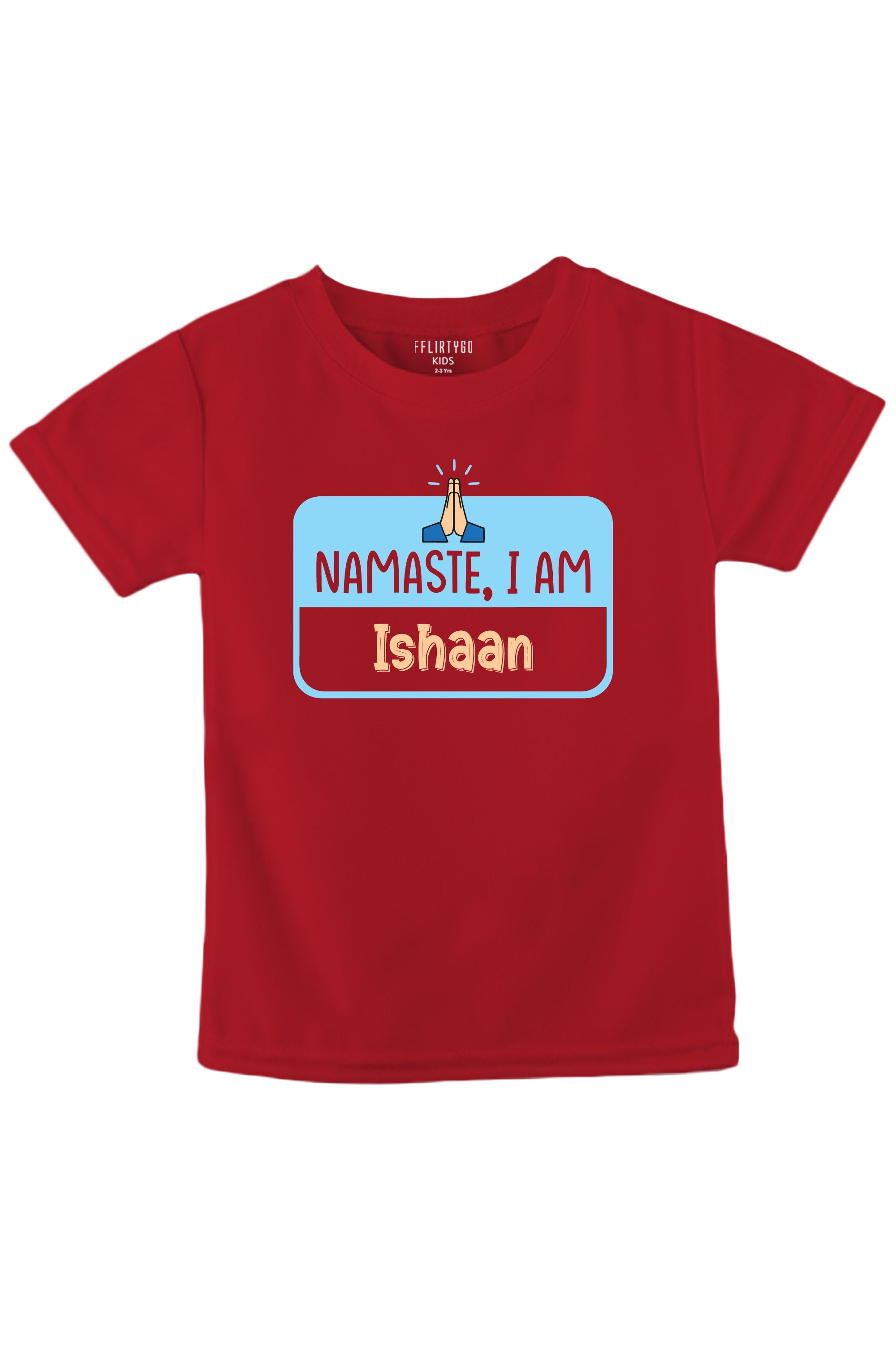 Namaste I Am Custom Name