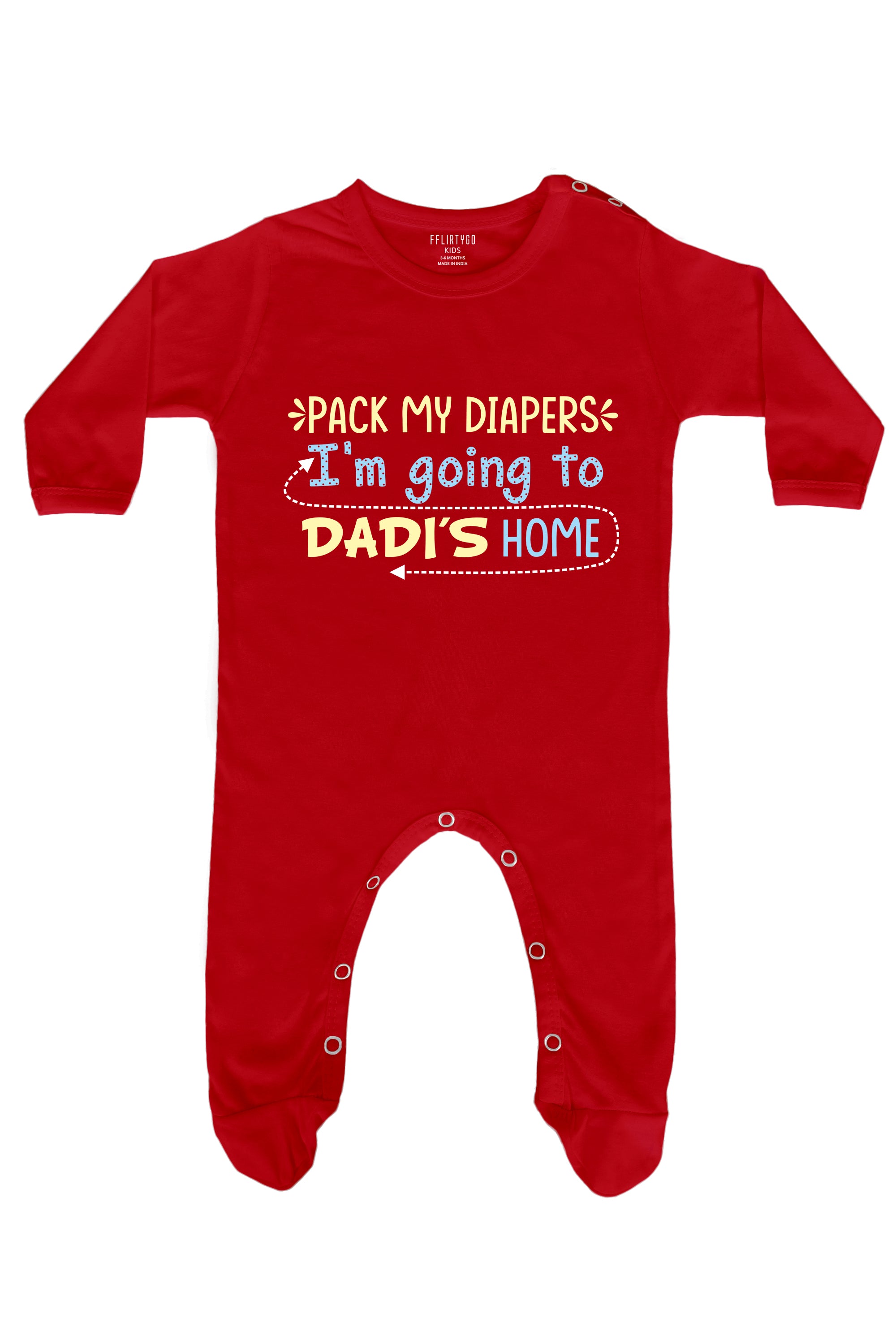 Pack My Diapers I'M Going To Dadi's Home Baby Romper | Onesies