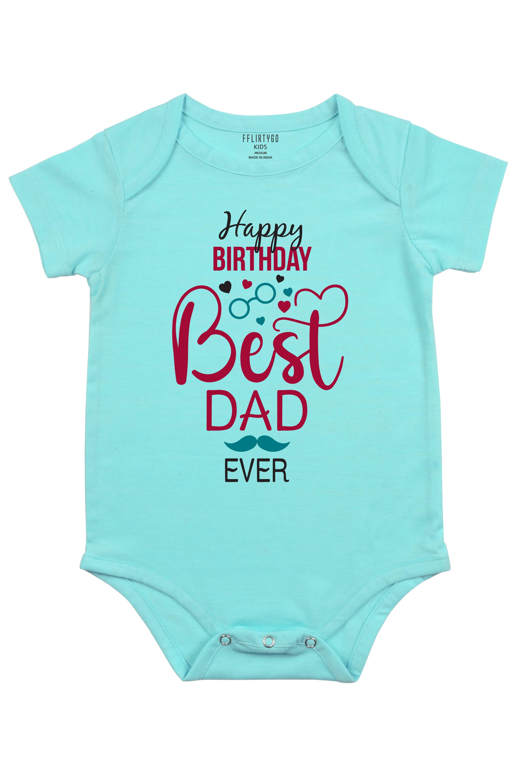 Happy Birthday Best Dad Ever Baby Romper | Onesies