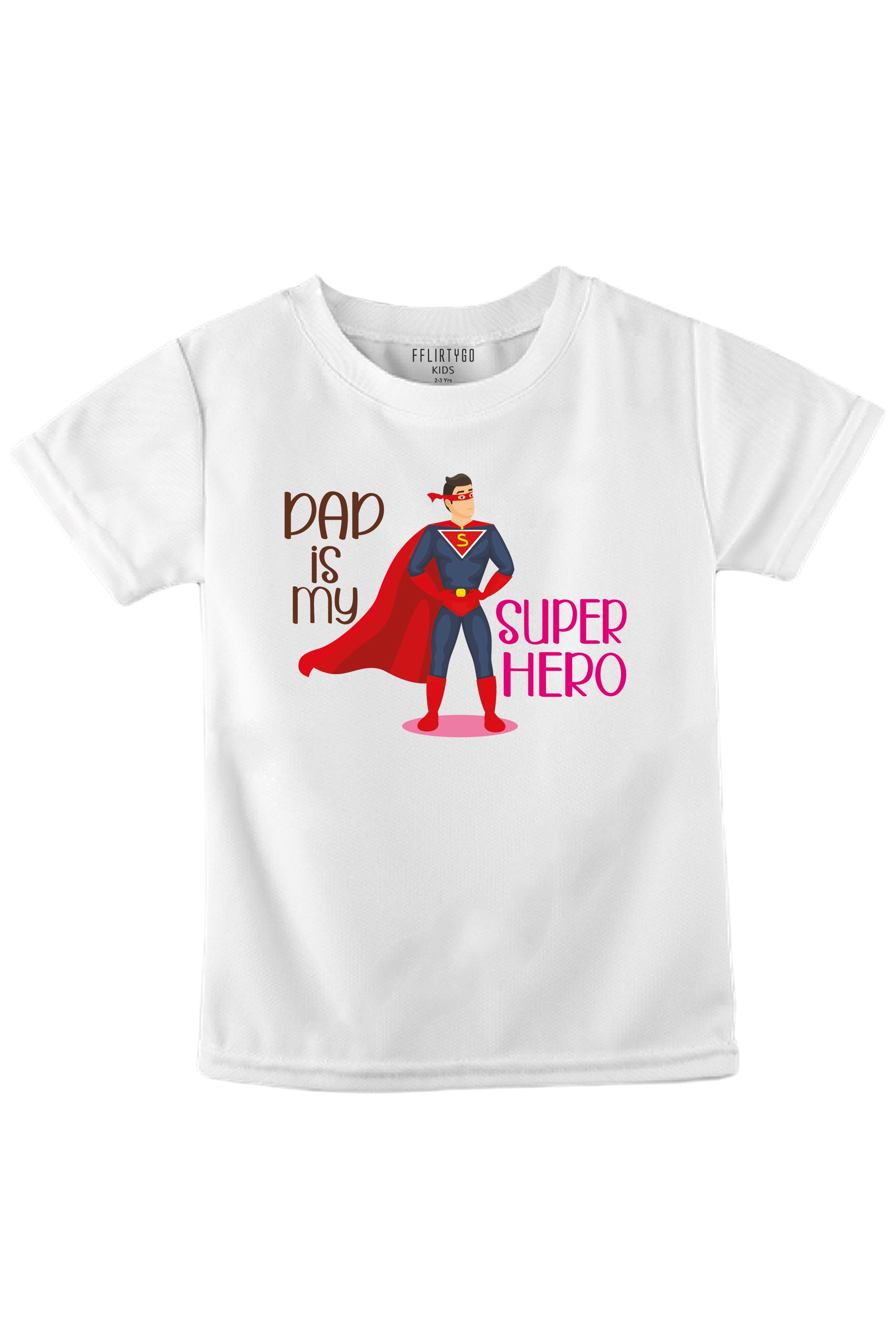 Dad Is My Super Hero