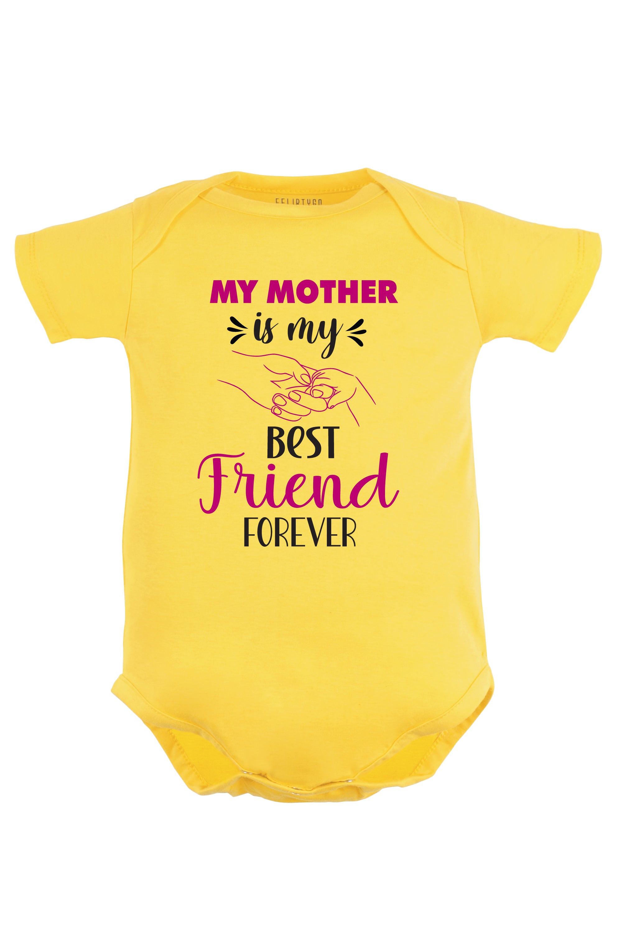 My Mother is My Best Friend Forever Baby Romper | Onesies