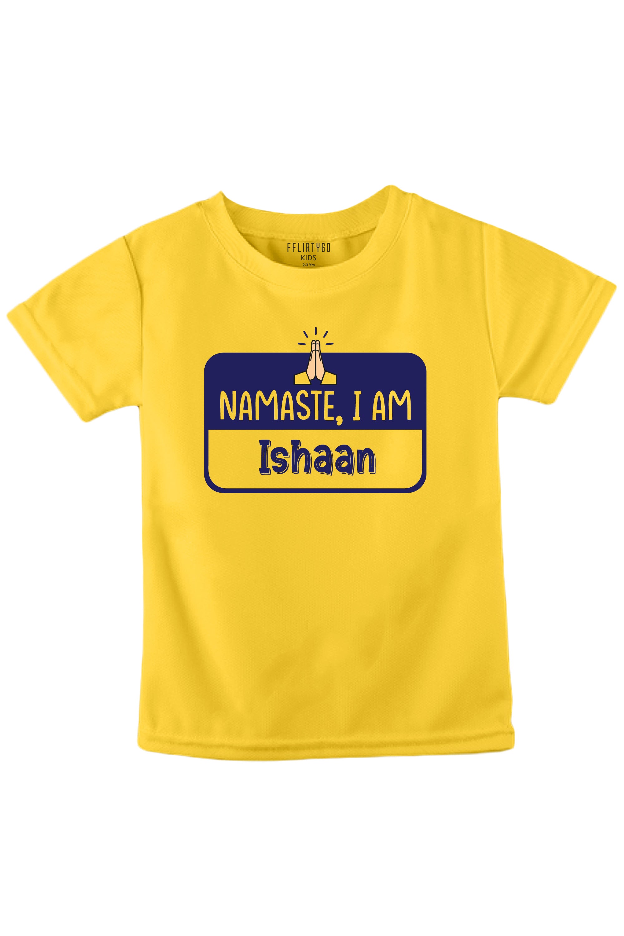 Namaste I Am Custom Name