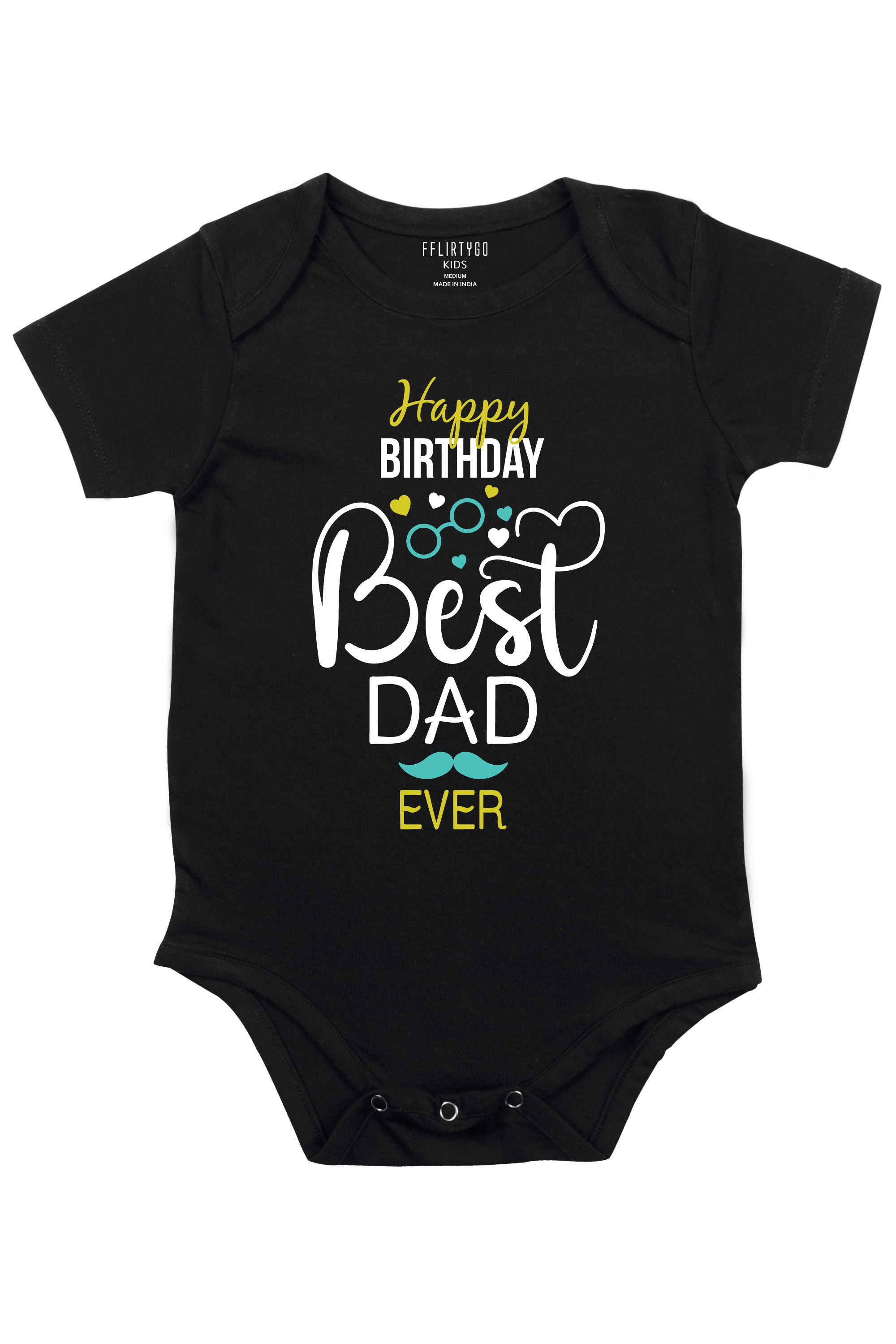 Happy Birthday Best Dad Ever Baby Romper | Onesies