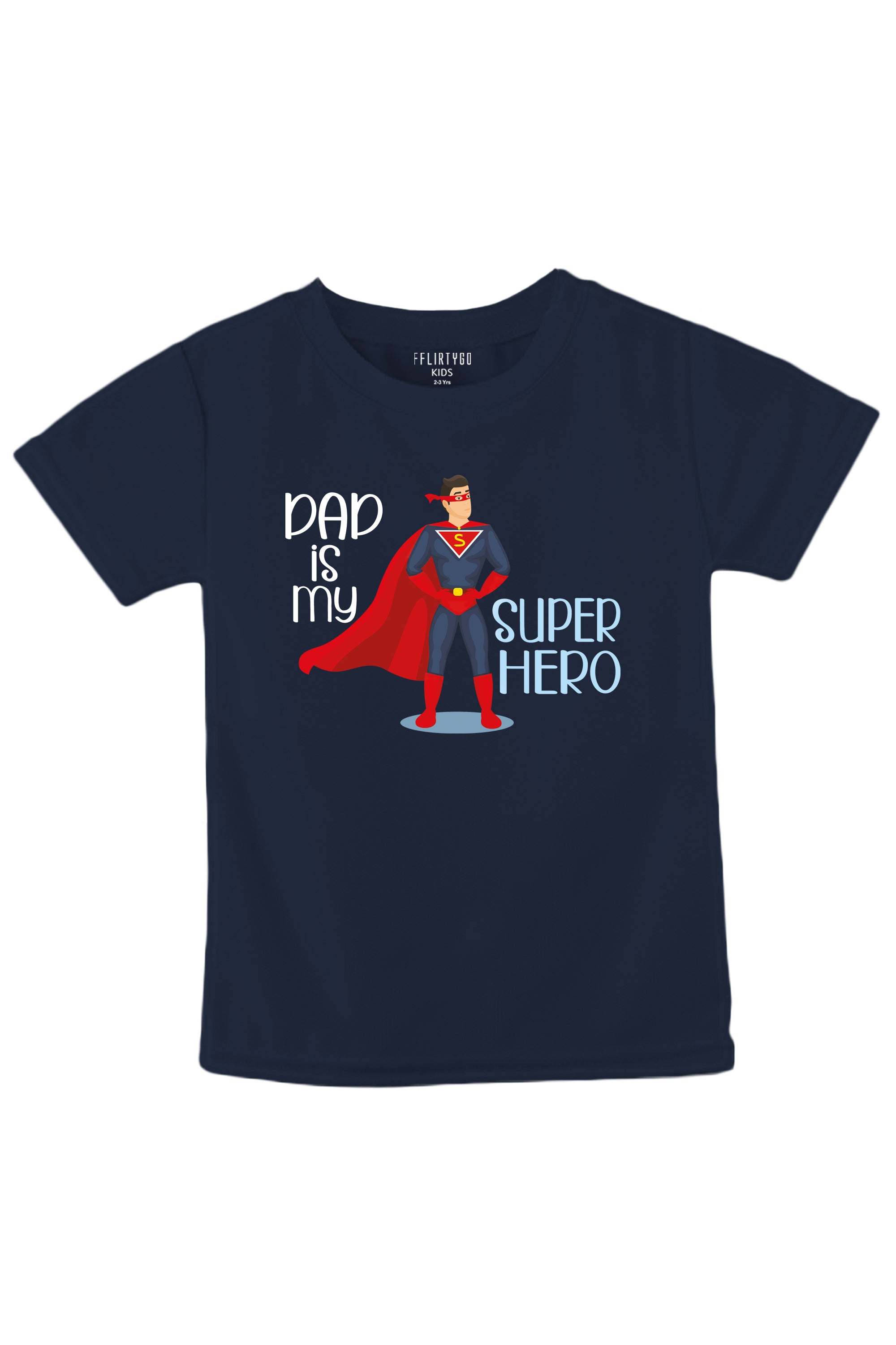 Dad Is My Super Hero