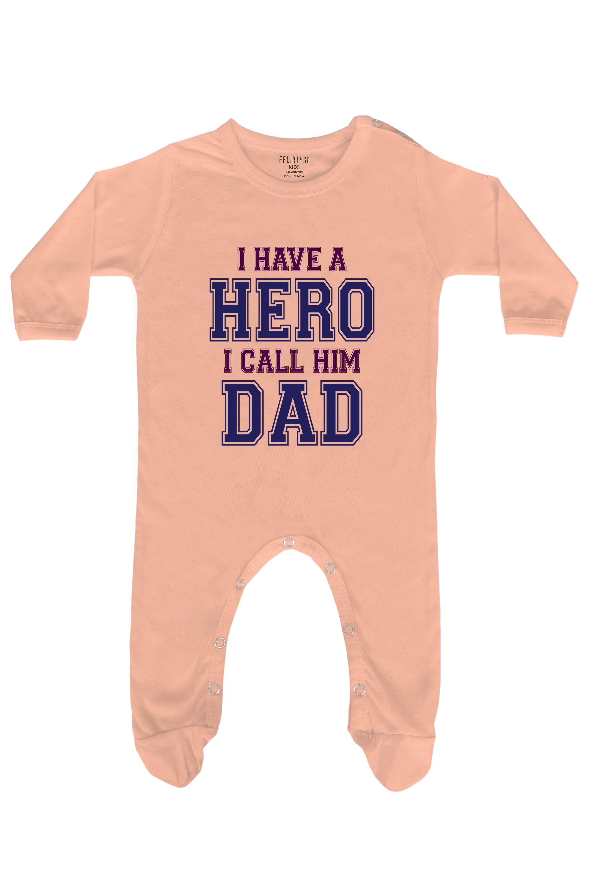 I Have A Hero I Call Him Dad  Baby Romper | Onesies