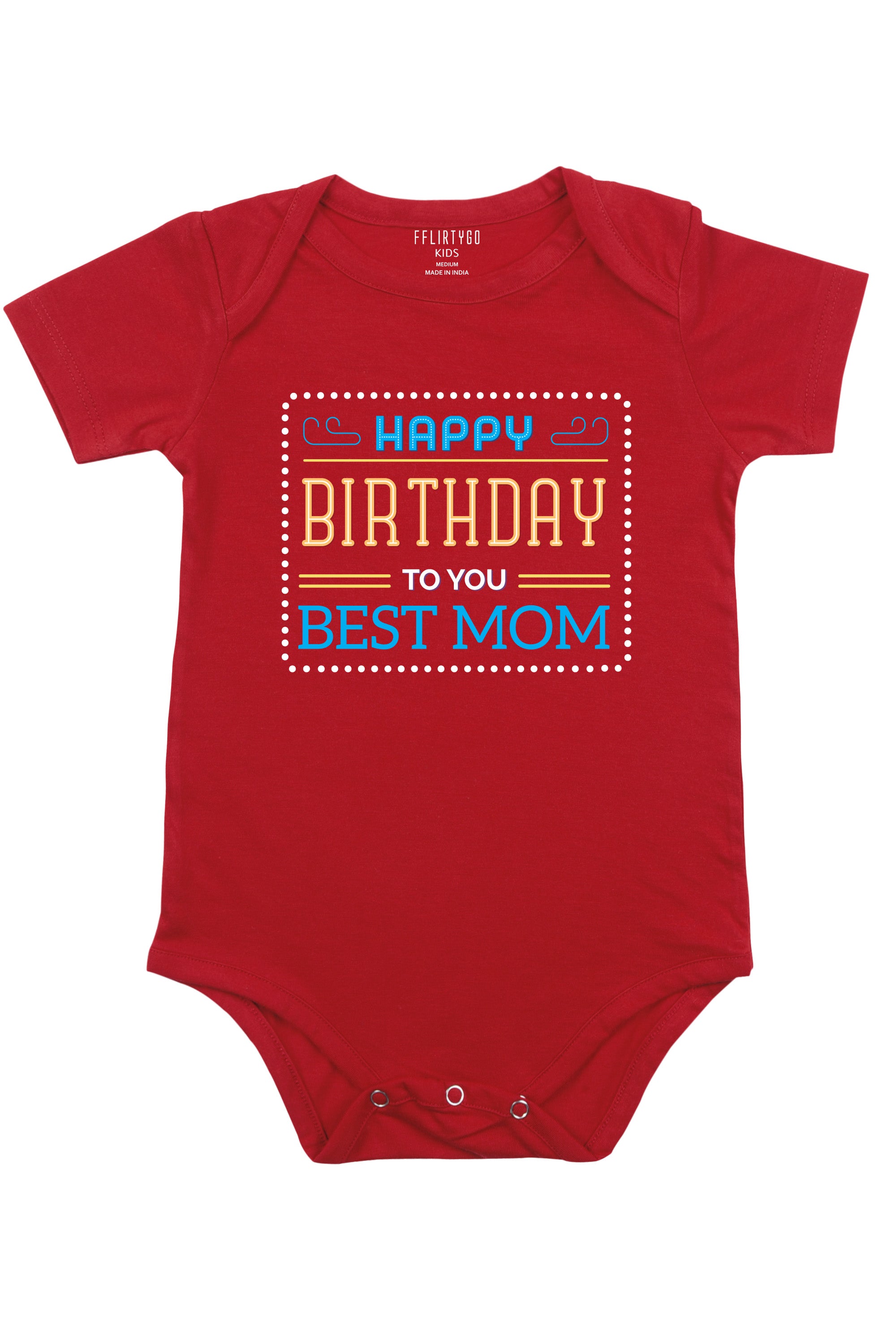 Happy Birthday Best Mom Baby Romper | Onesies