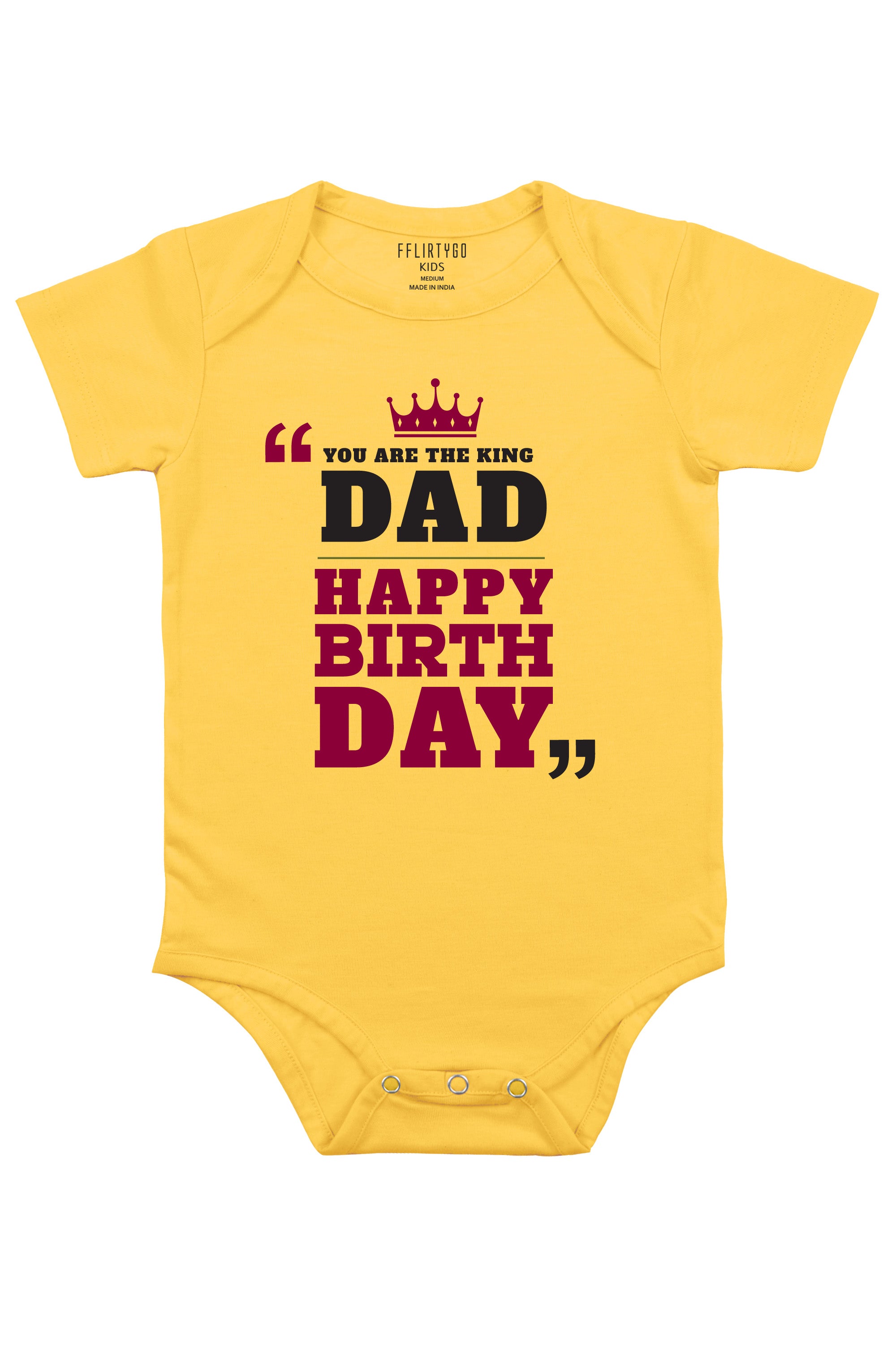 You Are The King Dad Happy Birthday Baby Romper | Onesies