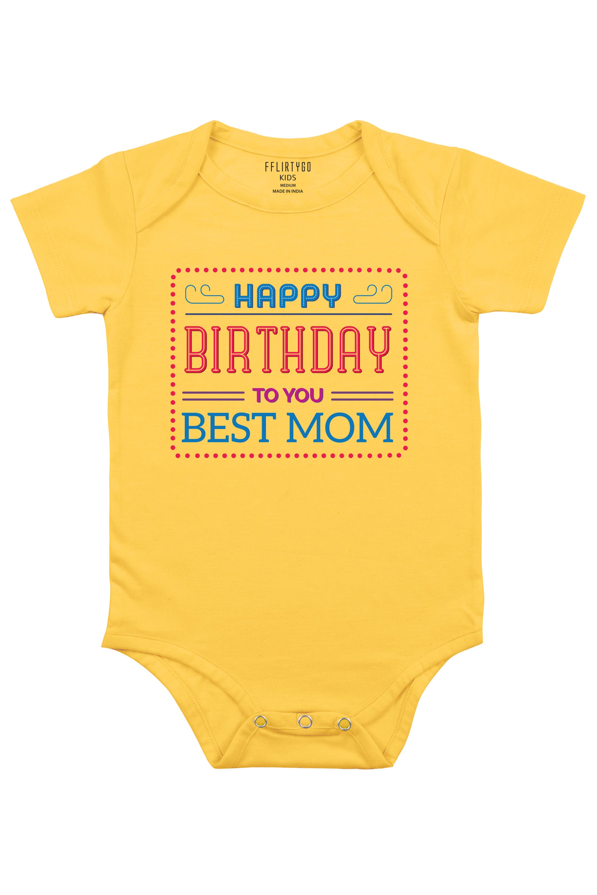 Happy Birthday Best Mom Baby Romper | Onesies