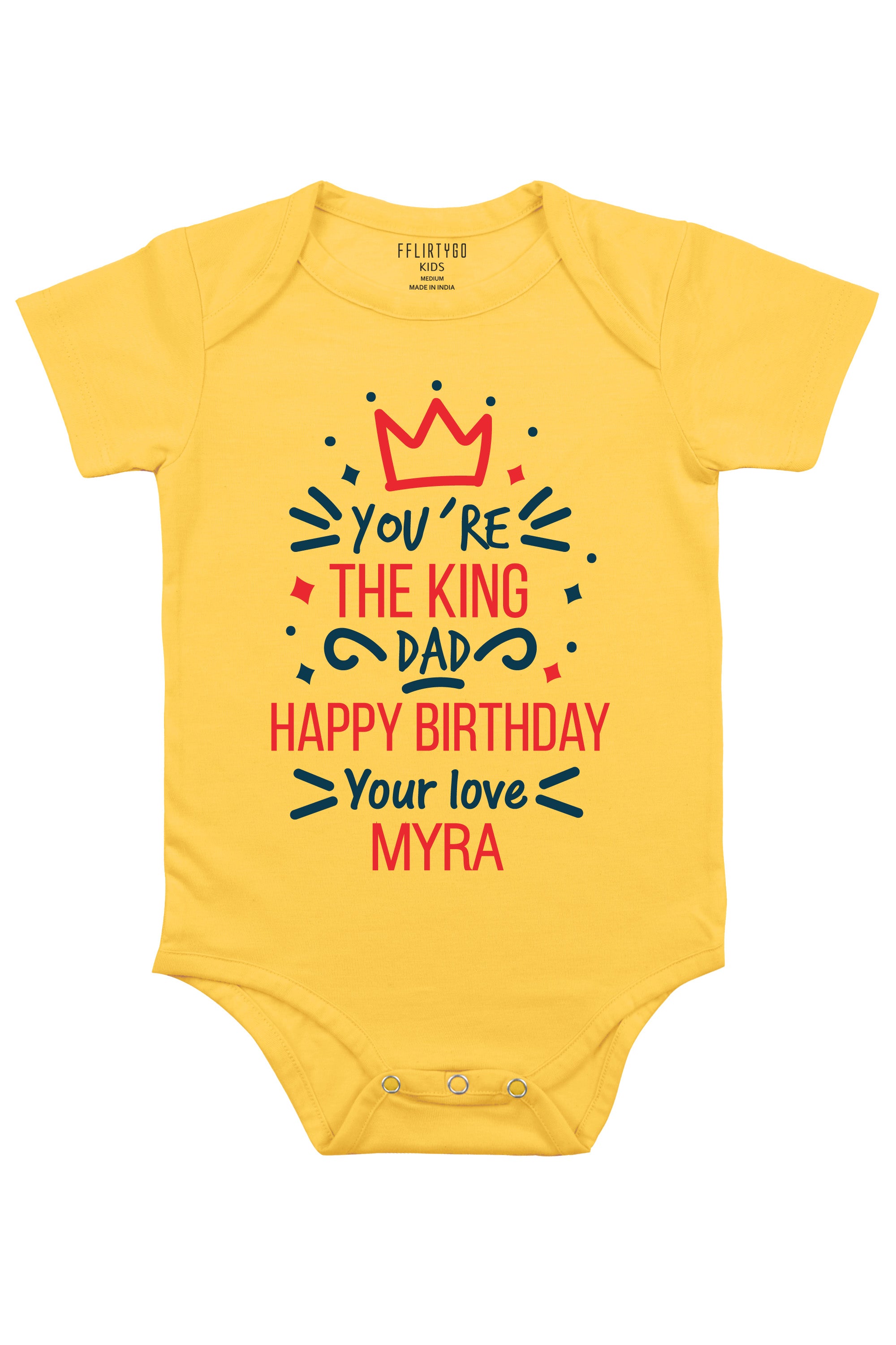 You Are The King Dad  Baby Romper | Onesies w/ Custom Name